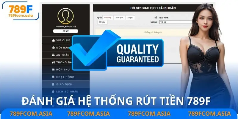 Hệ thống rút tiền 789F luôn khiến hội viên yên tâm